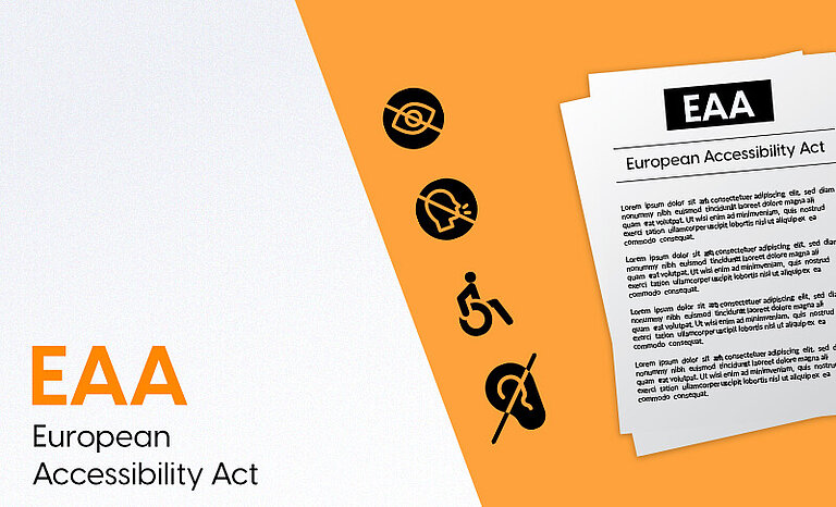 Europäischer Akt zur Barrierefreiheit (EAA) Europäischer Akt zur Barrierefreiheit (EAA)