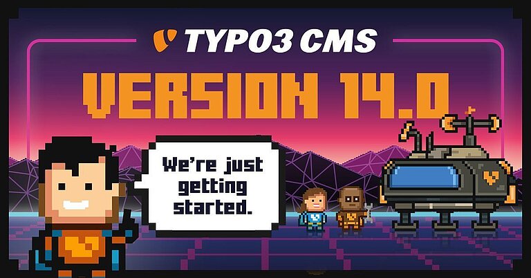 TYPO3 version 14.0 TYPO3 version 14.0