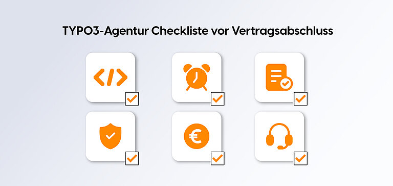 TYPO3 Agentur Checkliste vor Vertragsabschluss TYPO3 Agentur Checkliste vor Vertragsabschluss