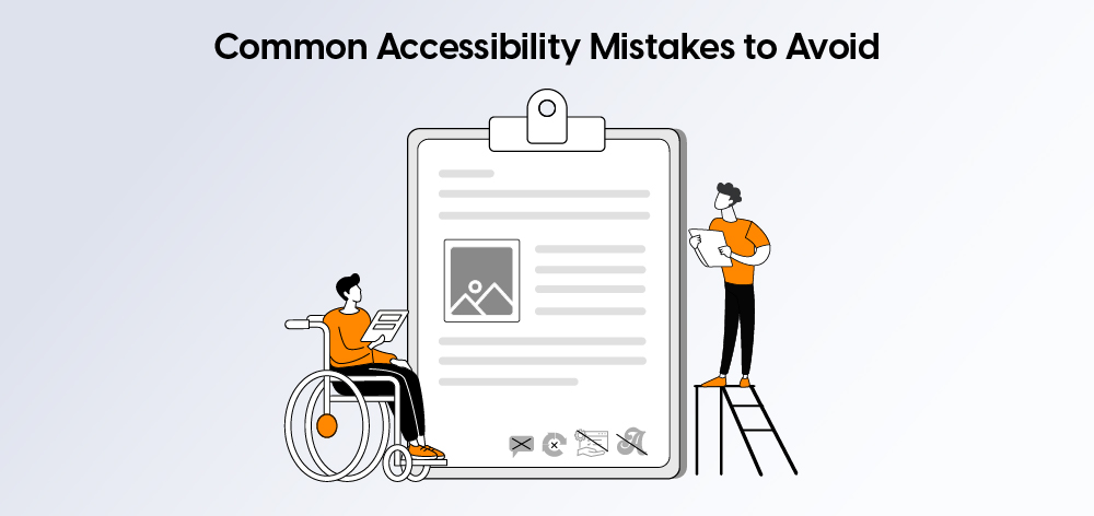Common Accessibility Mistakes to Avoid