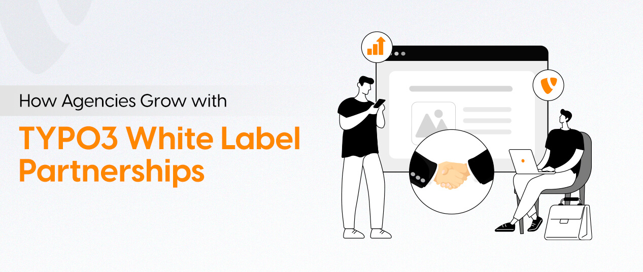 How Agencies Grow with TYPO3 White-Label Partnerships