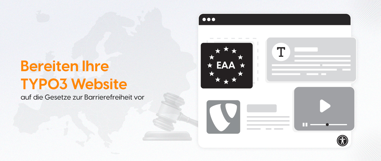 Bereiten Ihre TYPO3 Website auf die Gesetze zur Barrierefreiheit vor