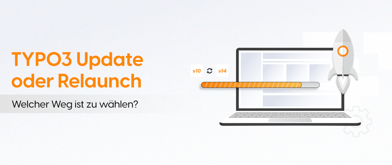 TYPO3 Update oder Relaunch: Welcher Weg ist zu wählen?