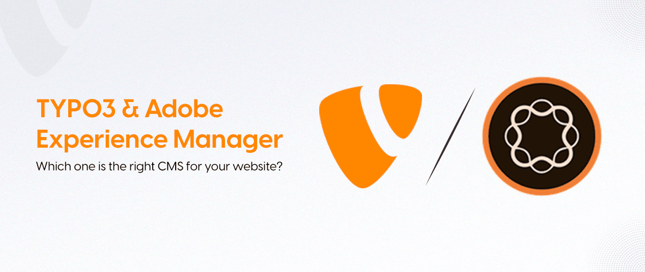 TYPO3 and Adobe Experience Manager (AEM): CMS Overview