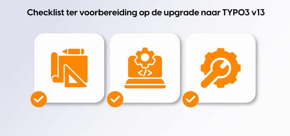 Checklist ter voorbereiding op de upgrade naar TYPO3 v13