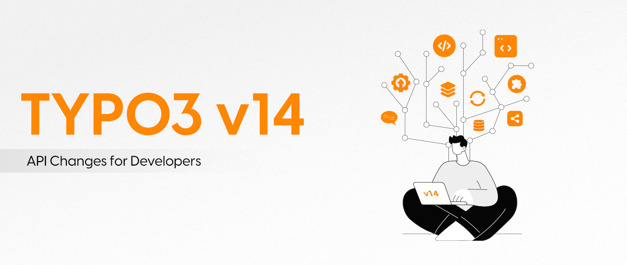 TYPO3 v14 API Changes: What Developers Need to Know