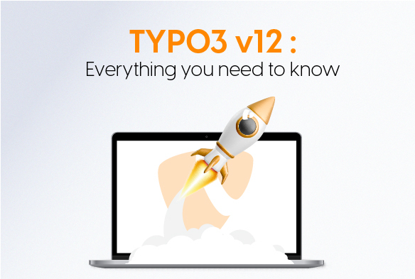 TYPO3 v12: Everything you need to know - New Features & Roadmap