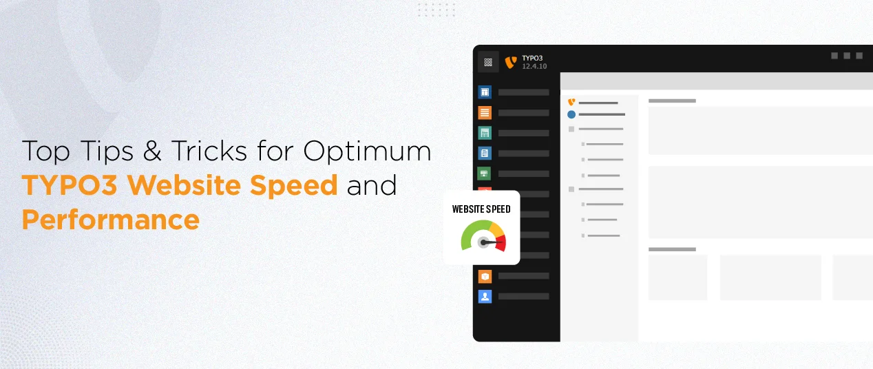 Top Tips & Tricks for Optimum TYPO3 Website Speed and Performance