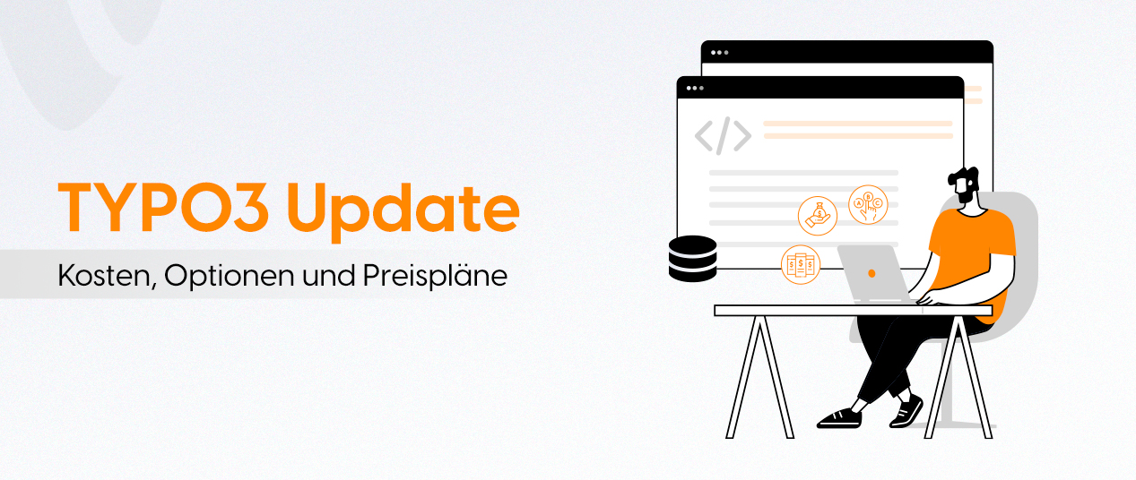 TYPO3-Update: Kosten, Optionen und Preismodelle